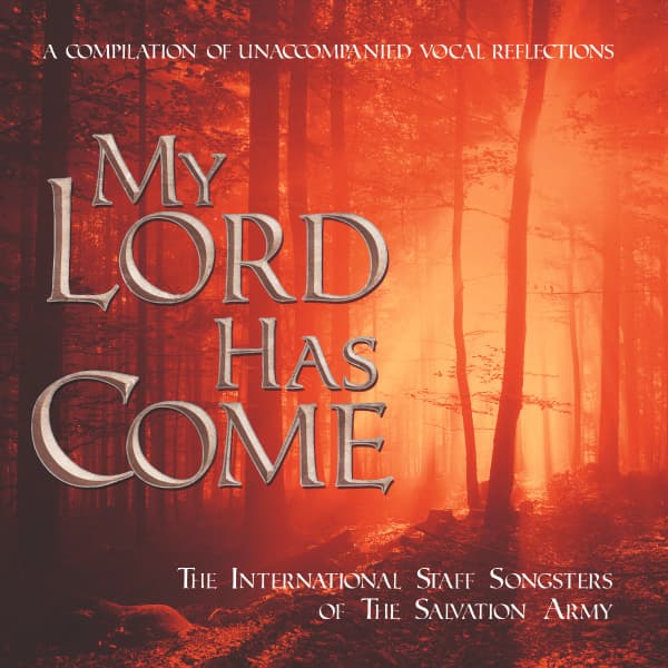 My Lord Has Come