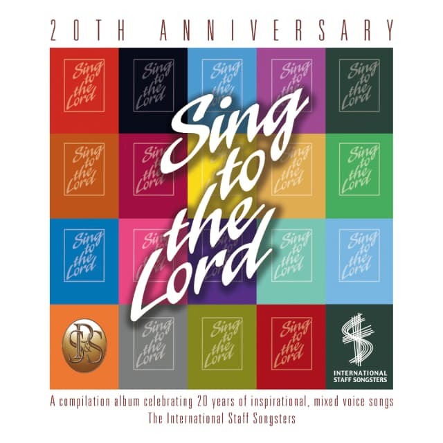 Sing to the Lord - 20th Anniversary