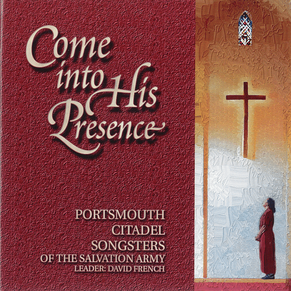 Come into His Presence