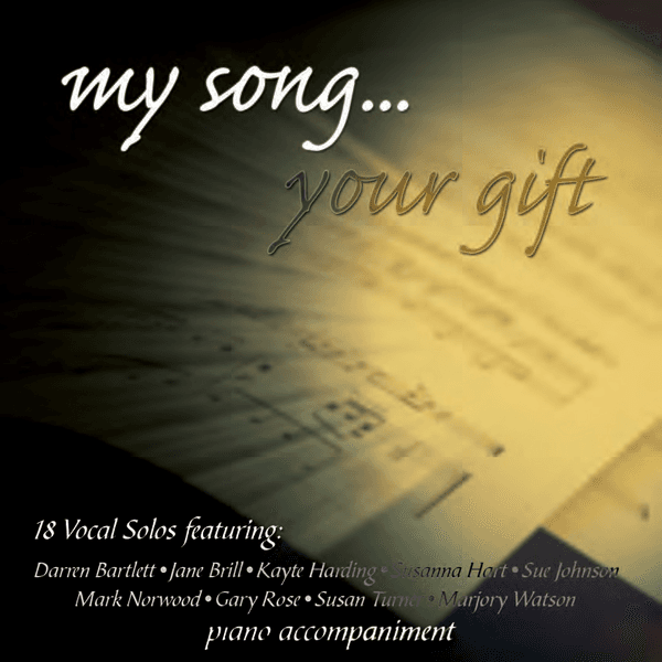 My Song...Your Gift - Accompaniments