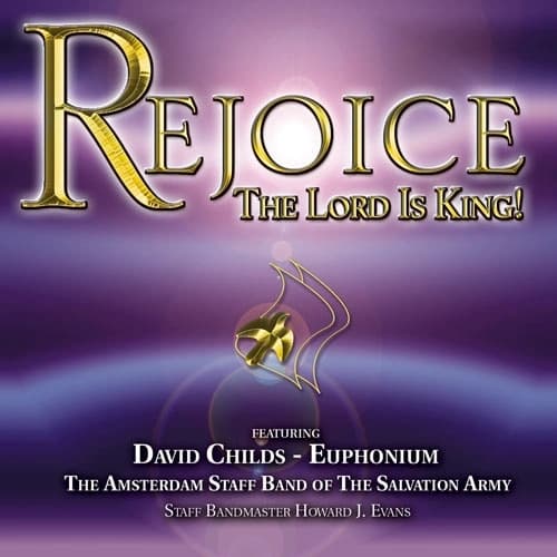 Rejoice the Lord is King!