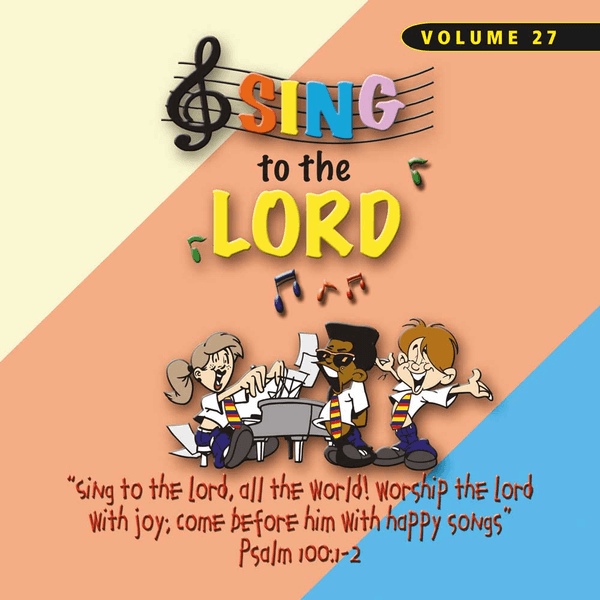Cover art for Sing to the Lord Children's Voices Series Volume 27