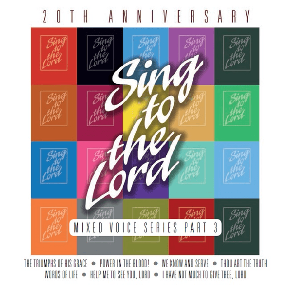 Cover art for Sing to the Lord Mixed Voice Series Volume 21 Part 3