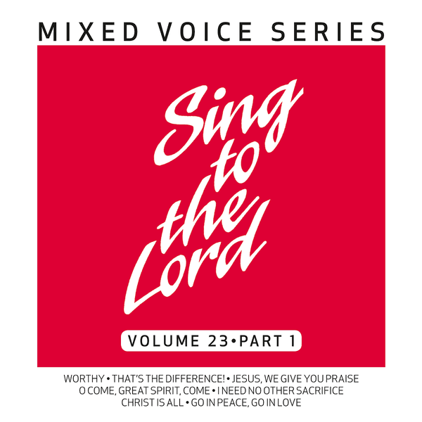 Cover art for Sing to the Lord Mixed Voice Series Volume 23 Part 1