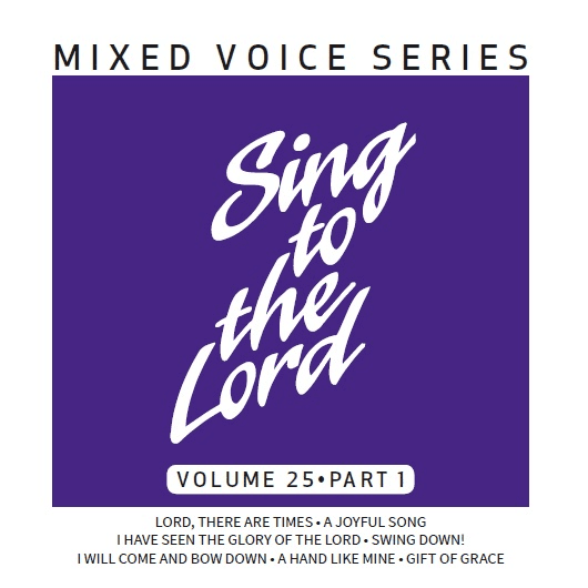 Cover art for Sing to the Lord Mixed Voice Series Volume 25 Part 1