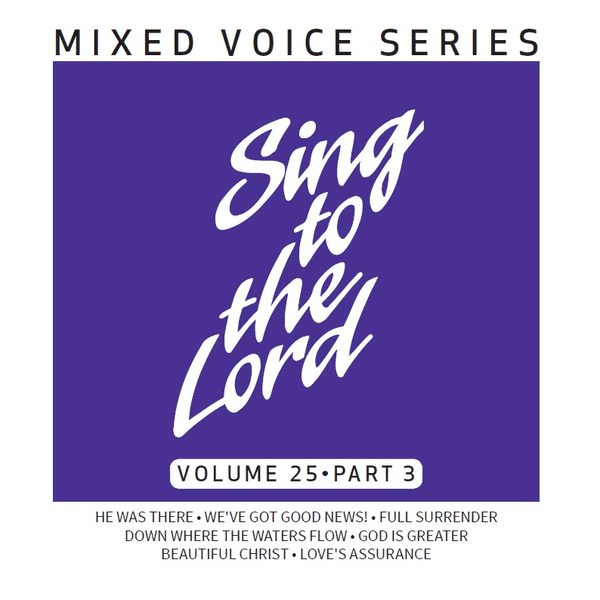 Cover art for Sing to the Lord Mixed Voice Series Volume 25 Part 3