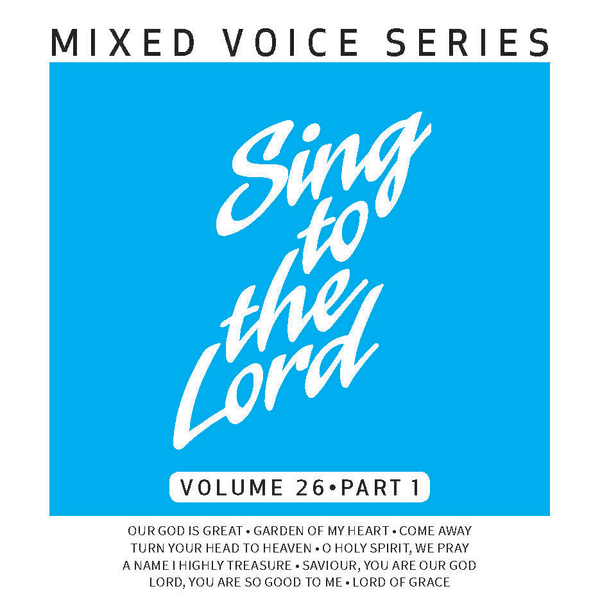 Cover art for Sing to the Lord Mixed Voice Series Volume 26 Part 1