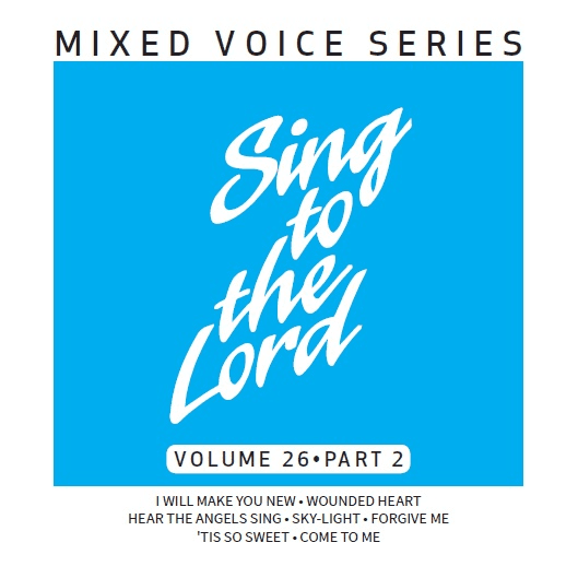 Cover art for Sing to the Lord Mixed Voice Series Volume 26 Part 2