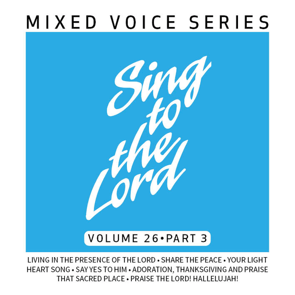 Cover art for Sing to the Lord Mixed Voice Series Volume 26 Part 3