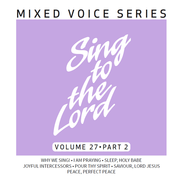 Cover art for Sing to the Lord Mixed Voice Series Volume 27 Part 2