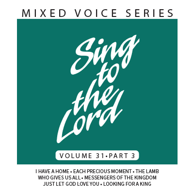 Cover art for Sing to the Lord Mixed Voice Series Volume 31 Part 3