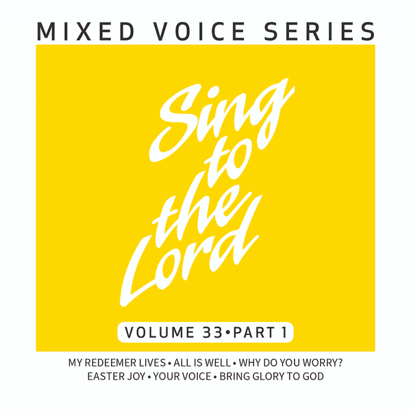 Cover art for Sing to the Lord Mixed Voice Series Volume 33 Part 1