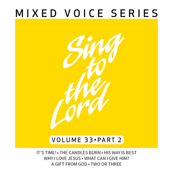 Cover art for Sing to the Lord Mixed Voice Series Volume 33 Part 2