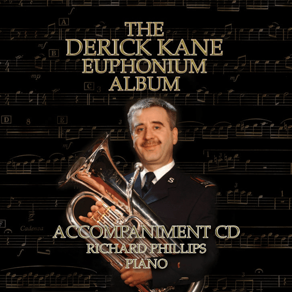 Cover art for The Derick Kane Euphonium Album - Accompaniments