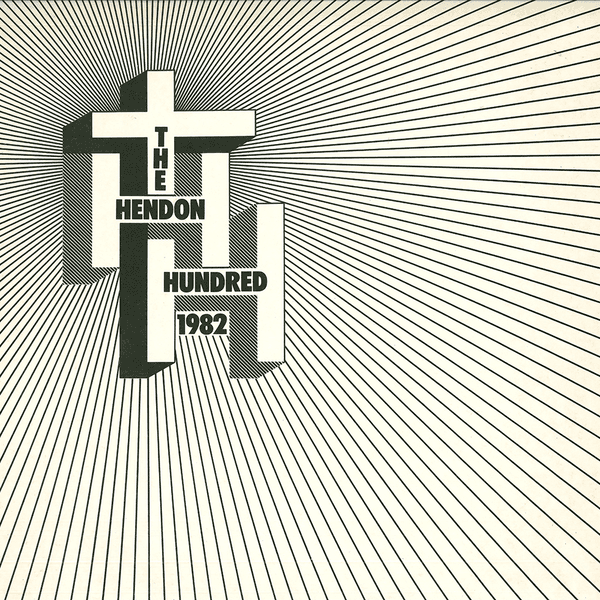 The Hendon Hundred 1982